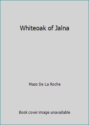 Whiteoak of Jalna B001T6CADY Book Cover