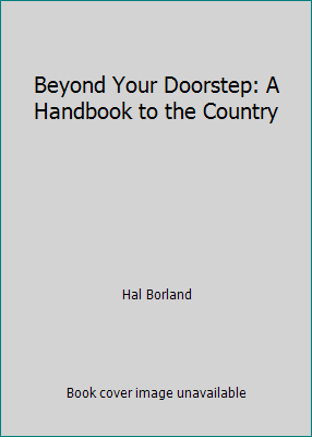 Beyond Your Doorstep: A Handbook to the Country 0394416775 Book Cover