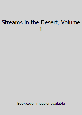 Streams in the Desert, Volume 1 B002SR998W Book Cover