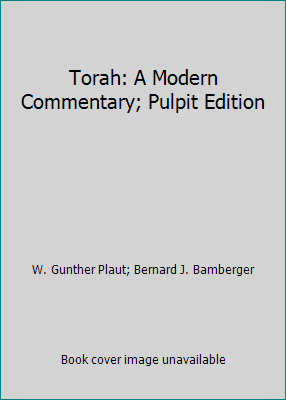Torah: A Modern Commentary; Pulpit Edition [Large Print] 0807402869 Book Cover