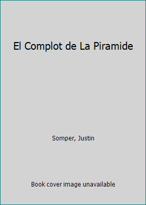 El Complot de La Piramide [Spanish] 0613835840 Book Cover