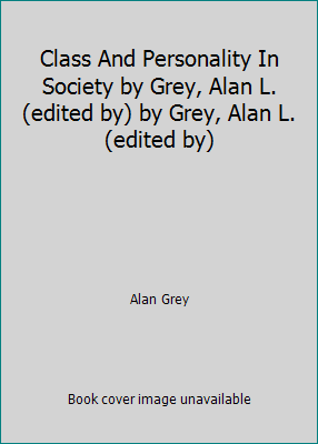 Class And Personality In Society by Grey, Alan ... B00LF5D2AO Book Cover