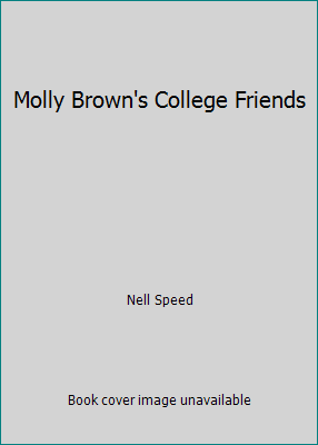 Molly Brown's College Friends B001VP5V3O Book Cover