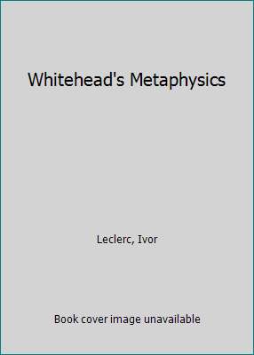 Whitehead's Metaphysics 0855275537 Book Cover