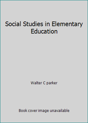 Social Studies in Elementary Education 0135009006 Book Cover