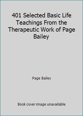 401 Selected Basic Life Teachings From the Ther... 0966748077 Book Cover