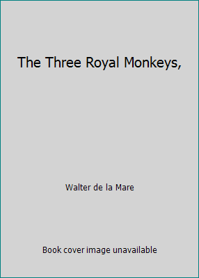 The Three Royal Monkeys, B001P4KPQ4 Book Cover