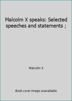 Malcolm X speaks: Selected speeches and stateme... 0345033795 Book Cover