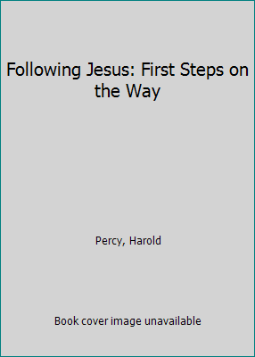 Following Jesus: First Steps on the Way 1551261545 Book Cover