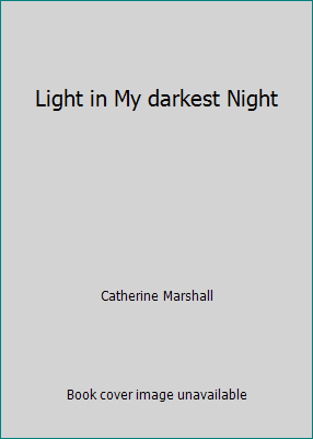 Light in My darkest Night B000HMS3UK Book Cover