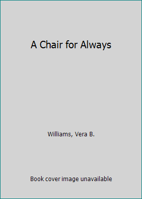 A Chair for Always 060626258X Book Cover