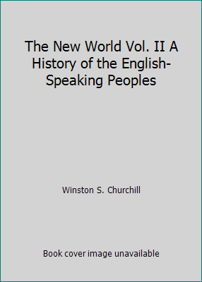 The New World Vol. II A History of the English-... B01G2I8HA8 Book Cover