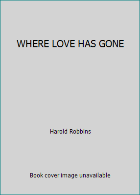 WHERE LOVE HAS GONE 0450038440 Book Cover