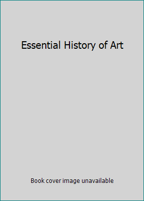 Essential History of Art 0752588133 Book Cover