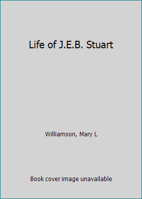 Life of J.E.B. Stuart B0006P12YW Book Cover