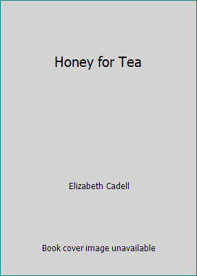Honey for Tea 0688044174 Book Cover