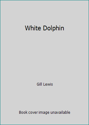 White Dolphin 0545572053 Book Cover