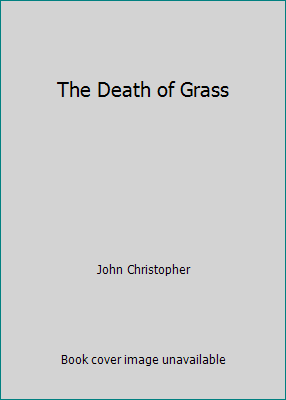 The Death of Grass 0722123000 Book Cover