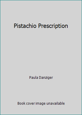 Pistachio Prescription 0606168451 Book Cover
