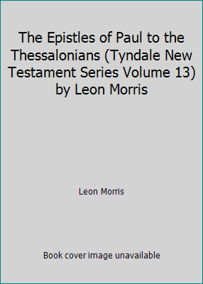 The Epistles of Paul to the Thessalonians (Tynd... B01L88WEJW Book Cover