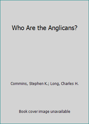 Who Are the Anglicans? 0880280808 Book Cover