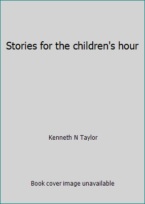 Stories for the children's hour 0802483267 Book Cover
