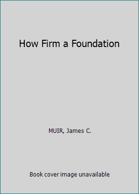 How Firm a Foundation B00B5NRYOQ Book Cover