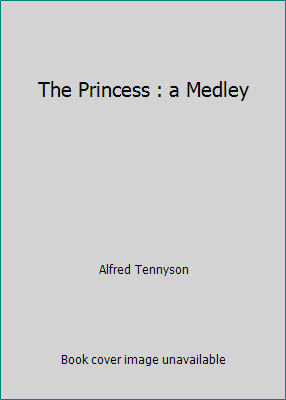 The Princess : a Medley B01IGCIDOI Book Cover