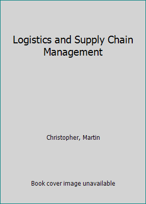 Logistics and Supply Chain Management 0786301562 Book Cover