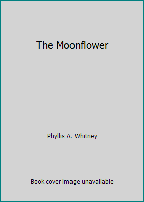 The Moonflower B000U2ID34 Book Cover