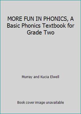 MORE FUN IN PHONICS, A Basic Phonics Textbook f... B000XME6OG Book Cover