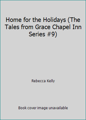 Home for the Holidays (The Tales from Grace Cha... [Large Print] B000OB11QW Book Cover