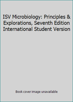 ISV Microbiology: Principles & Explorations, Se... 0470234156 Book Cover