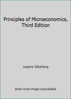Principles of Microeconomics, Third Edition 0536700605 Book Cover