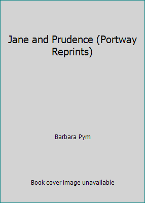 Jane and Prudence (Portway Reprints) 0855946164 Book Cover