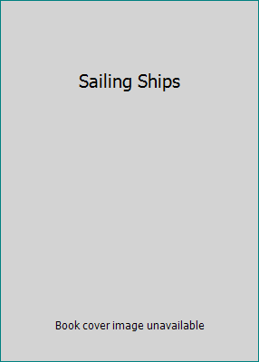 Sailing Ships B002BZLIVC Book Cover