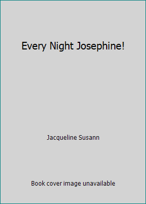 Every Night Josephine! 0553118080 Book Cover