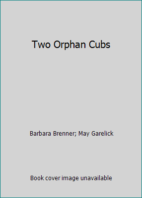 Two Orphan Cubs 0440842557 Book Cover