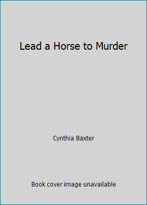 Lead a Horse to Murder 0739454722 Book Cover