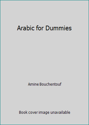 Arabic for Dummies 1518882188 Book Cover