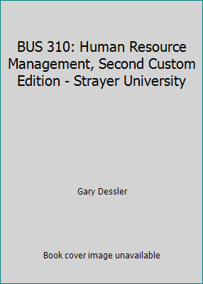 BUS 310: Human Resource Management, Second Cust... 0536335575 Book Cover