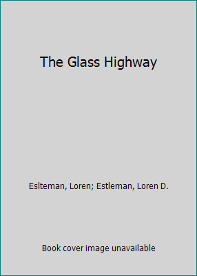 The Glass Highway 1561000191 Book Cover