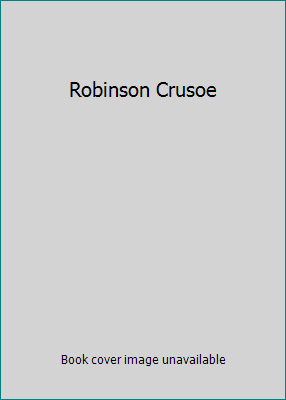 Robinson Crusoe B002JNFEO8 Book Cover