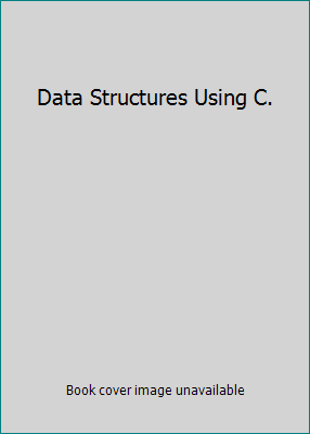 Data Structures Using C. 0132004119 Book Cover