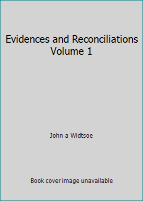 Evidences and Reconciliations Volume 1 B003HEZOKW Book Cover