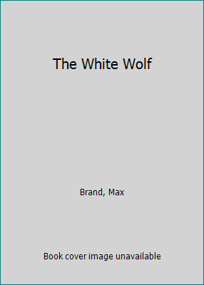 The White Wolf 1561003395 Book Cover