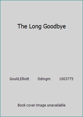 The Long Goodbye 0792853342 Book Cover