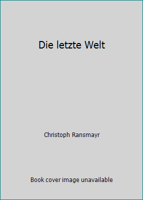 Die letzte Welt 3596131294 Book Cover