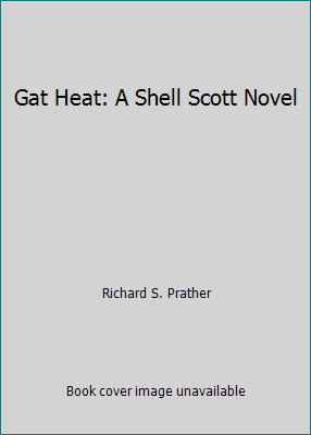 Gat Heat: A Shell Scott Novel B009RQCITO Book Cover