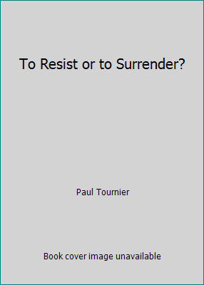 To Resist or to Surrender? B007I7ANQY Book Cover